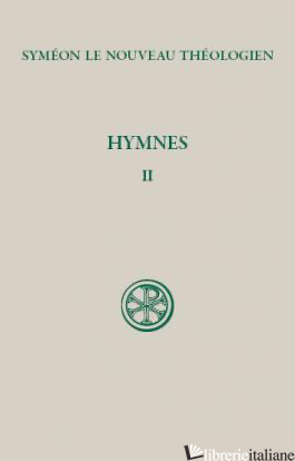 HYMNES 2 - SYMEON LE NOUVEAU THEOLOGIEN