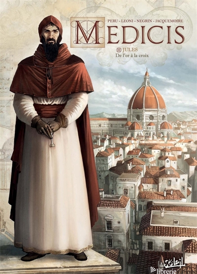 Medicis 03 - Jules - De l'ora la croix ---FINO AD ESAURIMENTO---- - Peru Olivier