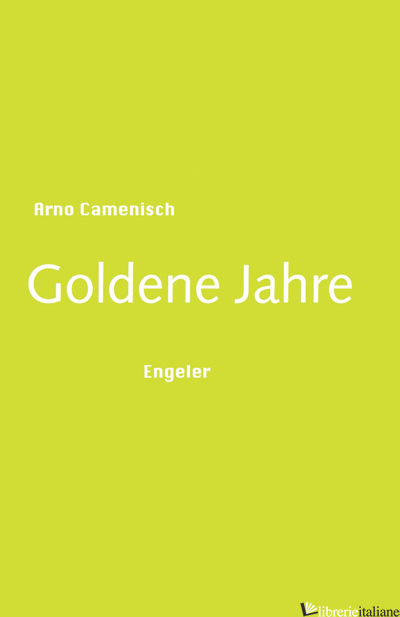 GOLDENE JAHRE - CAMENISCH ARNO