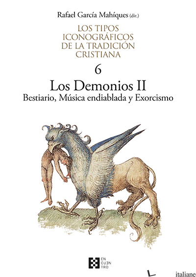 LOS TIPOS ICONOGRAFICOS DE LA TRADICION CRISTIANA/6-LOS DEMONIOS BESTIARIO MUSIC - VV.AA.