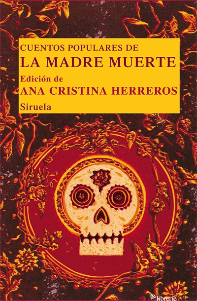CUENTOS POPULARES DE LA MADRE MUERTE - HERREROS ANA CRISTINA