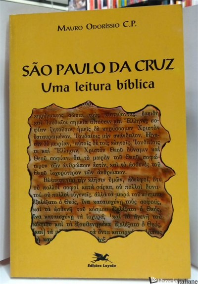 SAO PAULO DA CRUZ - UMA LEITURA BIBLICA - ODORISSIO MAURO