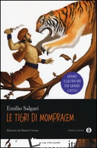 TIGRI DI MOMPRACEM (LE) - SALGARI EMILIO