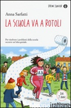 SCUOLA VA A ROTOLI (LA) - SARFATTI ANNA