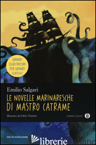 NOVELLE MARINARESCHE DI MASTRO CATRAME (LE) - SALGARI EMILIO