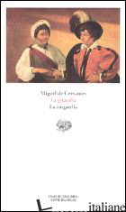 GITANILLA-LA ZINGARELLA (LA) - CERVANTES MIGUEL DE; NORDIO R. (CUR.)