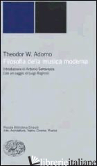 FILOSOFIA DELLA MUSICA MODERNA - ADORNO THEODOR W.