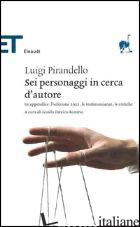 SEI PERSONAGGI IN CERCA D'AUTORE - PIRANDELLO LUIGI; DAVICO BONINO G. (CUR.)