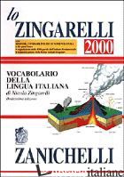 VOCABOLARIO DELLA LINGUA ITALIANA 2000 - ZINGARELLI