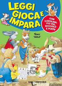 LEGGI GIOCA E IMPARA CON CAROLINA, PIO PIO, RICCIOLO E PUFFY - GIORGETTI ARGENTINA