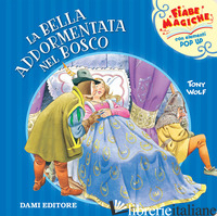 BELLA ADDORMENTATA NEL BOSCO (LA) - WOLF TONY