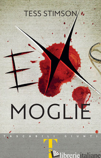 EX MOGLIE - STIMSON TESS