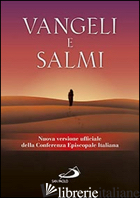 VANGELO E SALMI. TESTO CEI - AA.VV.