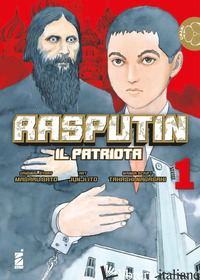 RASPUTIN IL PATRIOTA. VOL. 1 - SATO MASARU; NAGASAKI TAKASHI