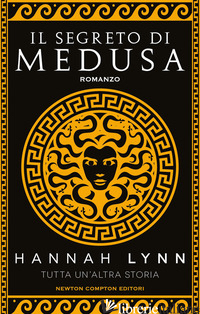 SEGRETO DI MEDUSA (IL) - LYNN HANNAH