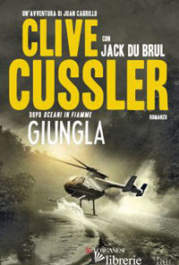 GIUNGLA - CUSSLER CLIVE; DU BRUL JACK