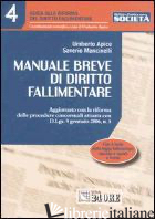 MANUALE BREVE DI DIRITTO FALLIMENTARE  - APICE UMBERTO;MANCINELLI SAVERIO