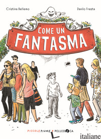 COME UN FANTASMA - BELLEMO CRISTINA