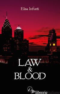 LAW & BLOOD - INFUNTI ELISA