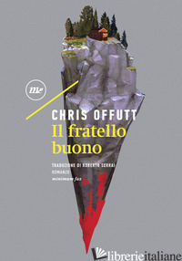 FRATELLO BUONO (IL) - OFFUTT CHRIS