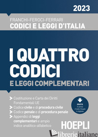 QUATTRO CODICI 2023 E LEGGI COMPLEMENTARI (I) - 