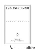 RIMANENTI MARI (I) - MAVIAN LINDA