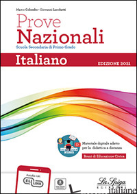 PROVE NAZIONALI. ITALIANO. PER LA SCUOLA MEDIA - COLOMBO MARCO; LUCCHETTI GIOVANNI