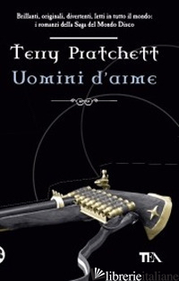 UOMINI D'ARME - PRATCHETT TERRY