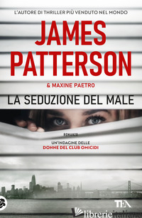 SEDUZIONE DEL MALE (LA) - PATTERSON JAMES