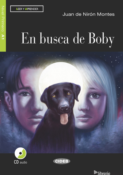 EN BUSCA DE BOBY. CON CD AUDIO - DE NIRON MONTES JUAN