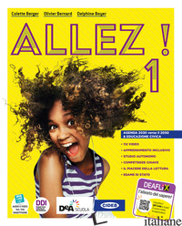 ALLEZ! LIVRE DE L'ELEVE ET CAHIER. CON PARLER CULTURE EN POCHE. PER LA SCUOLA ME - BERGER COLETTE; BERNARD OLIVIER; BOYER DELPHINE