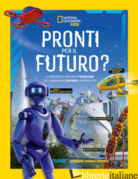 PRONTI PER IL FUTURO? EDIZ. ILLUSTRATA - WARREN DRIMMER STEPHANIE