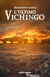 ULTIMO VICHINGO (L') - SEMPIO PIERGIOVANNI
