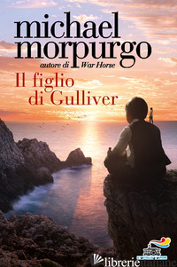 FIGLIO DI GULLIVER (IL) - MORPURGO MICHAEL