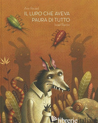 LUPO CHE AVEVA PAURA DI TUTTO (IL) - ROCARD ANN
