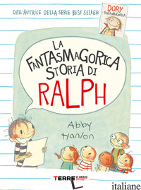 FANTASMAGORICA STORIA DI RALPH (LA) - HANLON ABBY