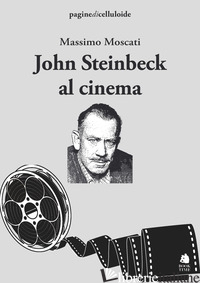 JOHN STEINBECK AL CINEMA - MOSCATI MASSIMO