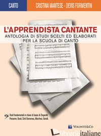 APPRENDISTA CANTANTE. CHIAVE DI BASSO (L') - MANTESE CRISTINA; FORMENTIN DEVIS