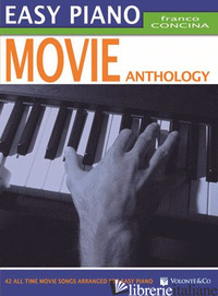 EASY PIANO MOVIE ANTHOLOGY - CONCINA FRANCO