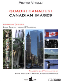 QUADRI CANADESI-CANADIAN IMAGES. EDIZ. BILINGUE - VITELLI PIETRO