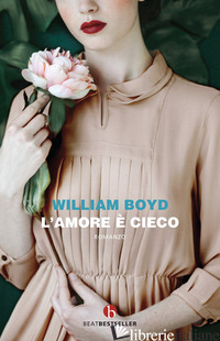 AMORE E' CIECO (L') - BOYD WILLIAM