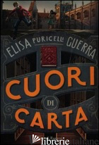 CUORI DI CARTA - PURICELLI GUERRA ELISA