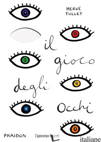 GIOCO DEGLI OCCHI (IL) - TULLET HERVE'