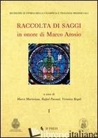 RACCOLTA DI SAGGI IN ONORE DI MARCO AROSIO - MARTORANA M. (CUR.); PASCUAL R. (CUR.); REGOLI V. (CUR.)