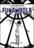 FUNAMBOLA - JOSOMERSIM