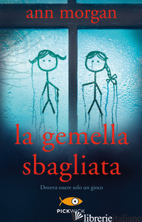 GEMELLA SBAGLIATA (LA) - MORGAN ANN