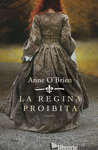 REGINA PROIBITA (LA) - O'BRIEN ANNE
