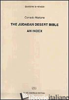JUDAEAN DESERT BIBLE. AN INDEX (THE) - MARTONE CORRADO