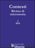 CONTESTI. RIVISTA DI MICROSTORIA (2014). VOL. 2 - 
