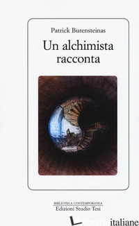 ALCHIMISTA RACCONTA (UN) - BURENSTEINAS PATRICK